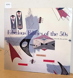 Seller image for Fabulous Fabrics of the 50s (and other terrific textiles of the 20s, 30s and 40s) for sale by Carydale Books