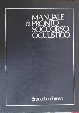 Seller image for Manuale di pronto soccorso oculistico for sale by librisaggi