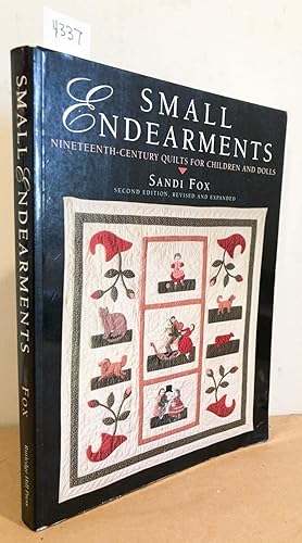 Seller image for Small Endearments Nineteenth Century Quilts for Children and Dolls for sale by Carydale Books