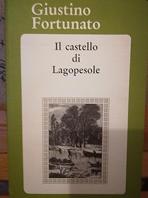 Il castello di Lagopesole. Reprint 1987 da originale 1902.