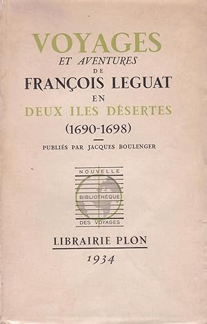 Image du vendeur pour Voyages et aventures de Franois Leguat en deux iles dsertes (1690-1698) mis en vente par Pare Yannick