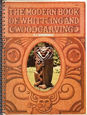 Seller image for The Modern Book of Whittling and Woodcarving for sale by Dorley House Books, Inc.