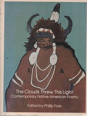 Seller image for The Clouds Threw This Light: Contemporary Native American Poetry for sale by C P Books Limited