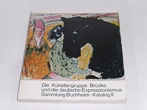 Seller image for Die Knstlergruppe Brcke und der deutsche Expressionismus. Sammlung Buchheim. Katalog II. Handzeichnungen und Graphik. for sale by Der-Philo-soph