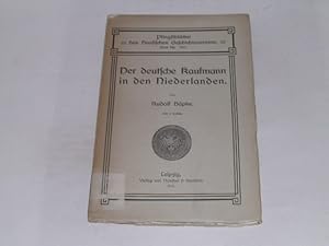 Bild des Verkufers fr Der deutsche Kaufmann in den Niederlanden. Pfingstbltter des hansischen Geschichtsvereins. Blatt VII. zum Verkauf von Der-Philo-soph