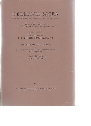 Bild des Verkufers fr Germania Sacra. Neue Folge 7. Die Bistmer der Kirchenprovinz Mainz. Das Bistum Hildesheim 1. Das reichsunmittelbare Kanonissenstift Gandersheim zum Verkauf von Antiquariat Bcherlwe