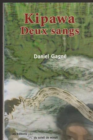 Kipawa Deux Sangs