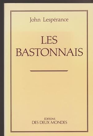 Seller image for Les Bastonnais (French) for sale by Livres Norrois