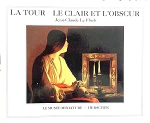 La Tour : Le Clair et l'Obscur