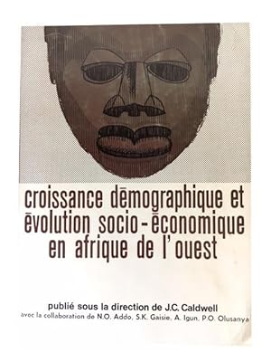 Bild des Verkufers fr Croissance demographique et evolution socio-economique en Afrique de l'Ouest: recueil d'articles inedits zum Verkauf von McBlain Books, ABAA