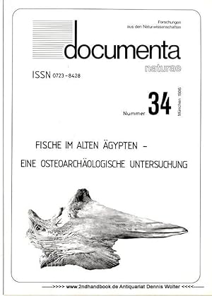 Fische im Alten Ägypten - eine osteoarchäologische Untersuchung