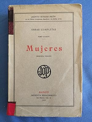 Seller image for Obras completas. Tomo cuarto : Mujeres for sale by Perolibros S.L.