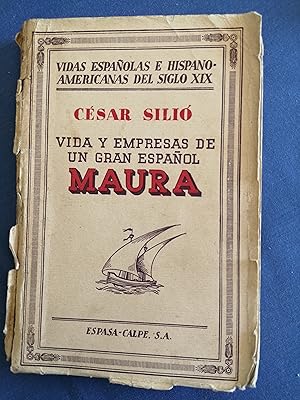 Imagen del vendedor de Vidas espaolas e hispanoamericanas del siglo XIX. 39 : Vida y empresas de un gran espaol : Maura a la venta por Perolibros S.L.