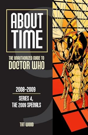 Bild des Verkufers fr About Time : The Unauthorized Guide to Doctor Who, 2008-2009 zum Verkauf von GreatBookPrices