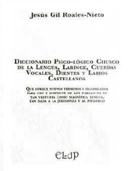 DICCIONARIO PSICO-LÓGICO CHUSCO DE LA LENGUA, DIENTES Y TRÁQUEA CASTELLANOS