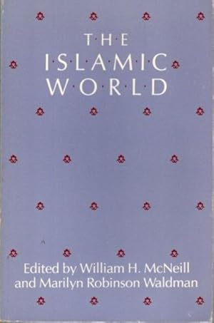 Seller image for THE ISLAMIC WORLD for sale by By The Way Books