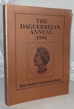 Seller image for The Daguerreian Annual 1994: Official Yearbook of the Daguerreian Society for sale by Besleys Books  PBFA