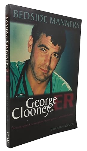 Imagen del vendedor de BEDSIDE MANNERS George Clooney and E R. a la venta por Rare Book Cellar