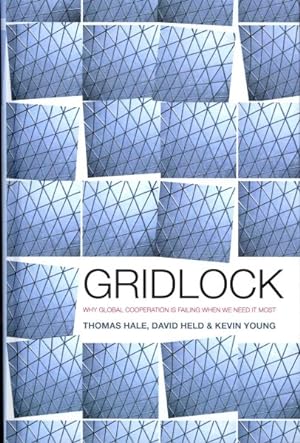 Seller image for Gridlock : Why Global Cooperation Is Failing When We Need It Most for sale by GreatBookPrices