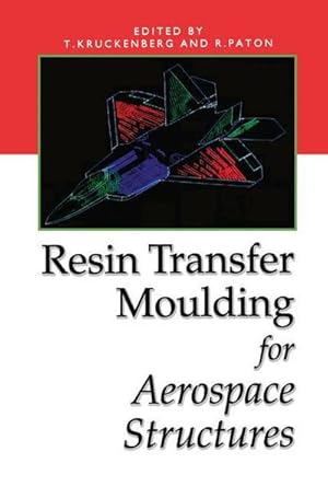 Seller image for Resin Transfer Moulding for Aerospace Structures for sale by AHA-BUCH GmbH