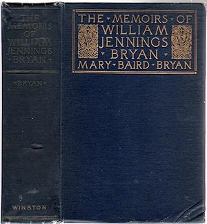 Imagen del vendedor de The Memoirs of William Jennings Bryan a la venta por Between the Covers-Rare Books, Inc. ABAA