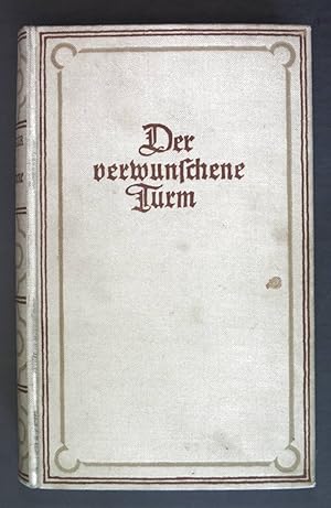 Bild des Verkufers fr Der verwunschene Turm: Eine Geschichte aus dem alten Wien. zum Verkauf von books4less (Versandantiquariat Petra Gros GmbH & Co. KG)