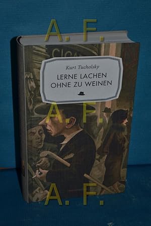 Bild des Verkufers fr Lerne lachen ohne zu weinen: Dem Andenken Jakopps zum Verkauf von Antiquarische Fundgrube e.U.