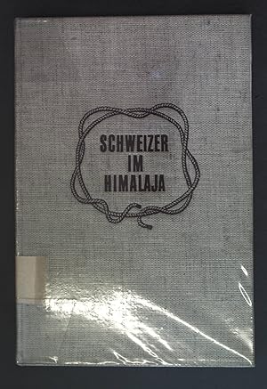 Seller image for Schweizer im Himalaja. for sale by books4less (Versandantiquariat Petra Gros GmbH & Co. KG)