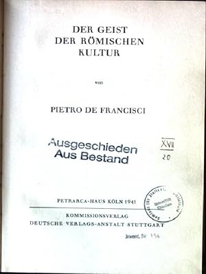 Bild des Verkufers fr Der Geist der Rmischen Kultur Verffentlichungen des Petrarca-Hauses, Dritte Reihe, bersetzungen 3 zum Verkauf von books4less (Versandantiquariat Petra Gros GmbH & Co. KG)