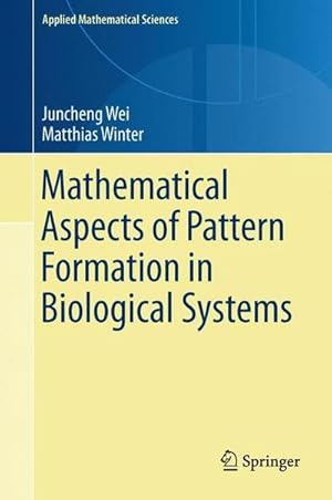 Bild des Verkufers fr Mathematical Aspects of Pattern Formation in Biological Systems zum Verkauf von AHA-BUCH GmbH