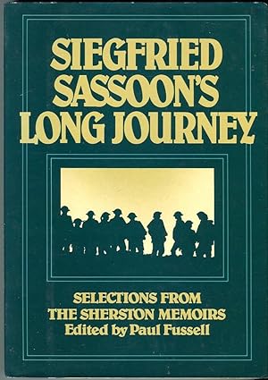 Siegfried Sassoon's Long Journey: Selections From the Sherston Memoirs