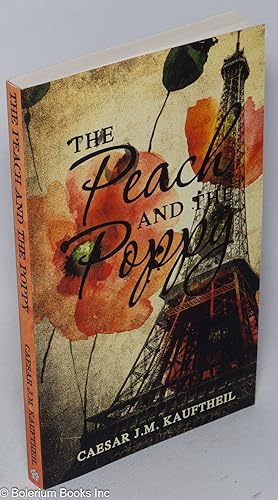 Imagen del vendedor de The Peach and the Poppy a la venta por Bolerium Books Inc.