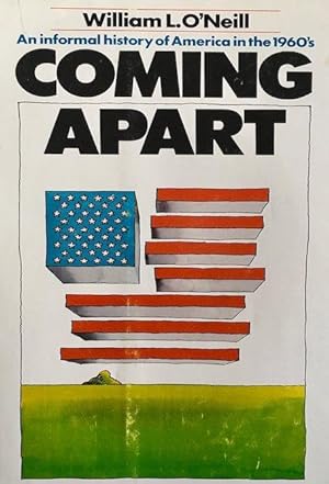 Seller image for Coming Apart: An Informal History of America in the 1960's for sale by Kenneth A. Himber