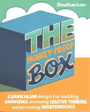 Immagine del venditore per Monkey-Proof Box : Curriculum Design for Building Knowledge, Developing Creative Thinking and Promoting Independence venduto da GreatBookPrices