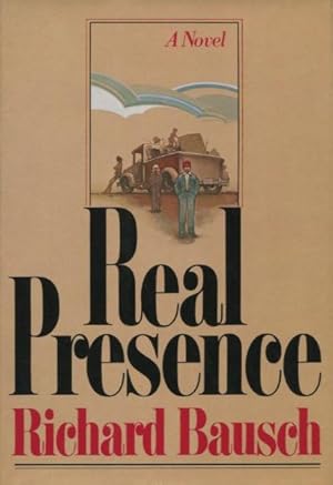 Seller image for Real Presence: A Novel for sale by Kenneth A. Himber