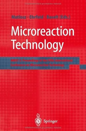 Imagen del vendedor de Microreaction Technology: IMRET 5: Proceedings of the Fifth International Conference on Microreaction Technology a la venta por NEPO UG