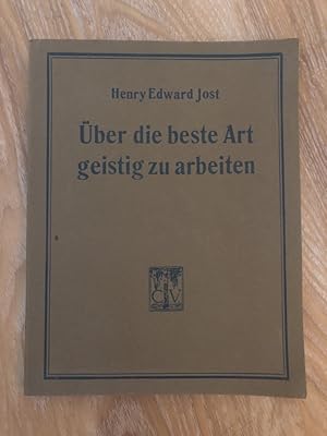 Über die beste Art geistig zu arbeiten.