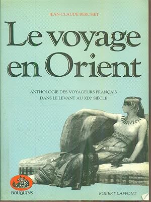 Bild des Verkufers fr Le voyage en Orient zum Verkauf von Librodifaccia