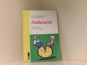 Seller image for Zeitbrche: Neue Zeitmuster fr Mnner und Frauen Neue Zeitmuster fr Mnner und Frauen for sale by Book Broker