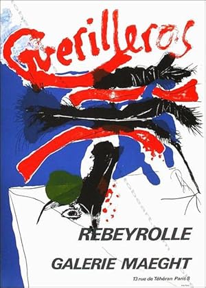 Paul REBEYROLLE. Guerilleros.