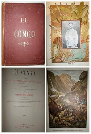 El Congo y la creación del estado independiente de este nombre. Historia de los trabajos y explor...