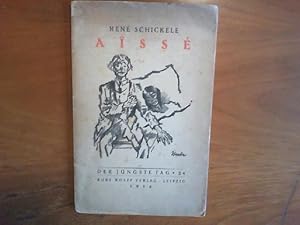 Aïssé. Novelle. 24. Band der Bücherei "Der jüngste Tag". Mit Titelzeichnung und zwei Bildbeigaben...