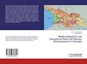 Seller image for Methodological and Conceptual Basis for Energy Development in Georgia for sale by BuchWeltWeit Ludwig Meier e.K.