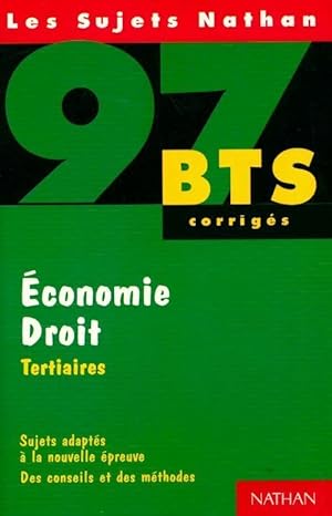  conomie droit BTS tertiaires Corrig s 1997 - Collectif