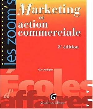 Marketing et action commerciale - Guy Audigier