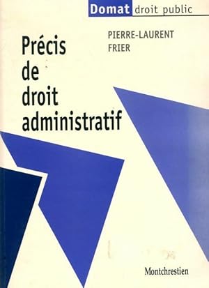 Précis de droit administratif - Pierre-Laurent Frier