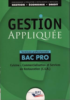 Image du vendeur pour Gestion appliqu?e Bac pro Terminale professionnelle - Christiane Balanger mis en vente par Book Hmisphres