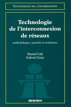 Technologie de l'interconnexion de réseaux - Daniel Cali