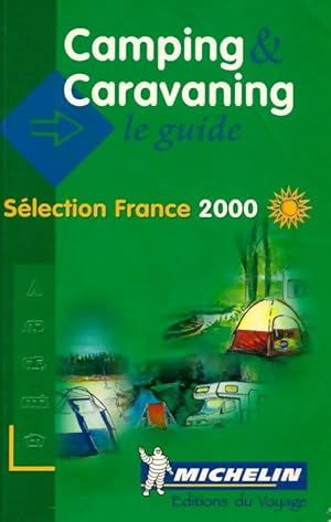 Camping caravaning France 2000 - Collectif