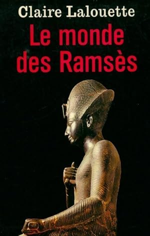 Image du vendeur pour Le monde des Rams?s - Claire Lalouette mis en vente par Book Hmisphres